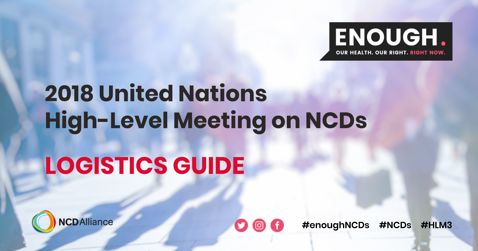 2018 UN High-Level Meeting On NCDs – Logistics Guide